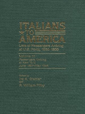 cover image of Italians to America, Volume 11 June 1897-May 1898
